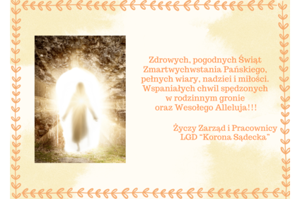 Karta świateczna: Jasnożółte tło - po lewej stronie grafika przedstawiająca zmartwychwstałego Jezusa wychodzącego z grobu otoczonego światłem - po prawej tekst w kolorze pomarańczowym: Zdrowych, pogodnych Świąt Zmartwychwstania Pańskiego, pełnych wiary...