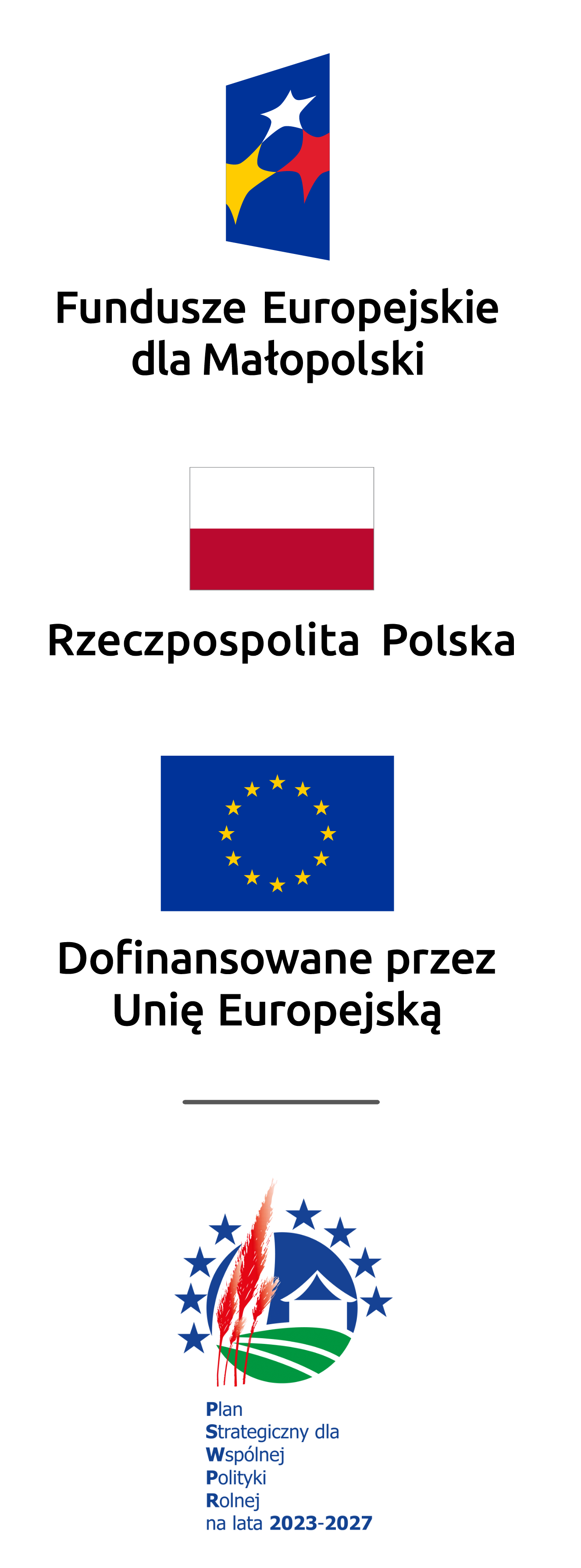 Logotypy: od góry Fundusze Europejskie dla Małopolski - niebieski prostokąt widziany z bocznej perspektywy z trzema gwiazdkami białą, żółtą i czerwoną, poniżej Rzeczpospolita Polska - biało czerwona flaga polski, poniżej Dofinansowanie przez Unię Europejską - flaga unii - żółte gwiazdki ułożone w okrąg na niebieskim tle, poniżej pod podkreśleniem Plan Strategiczny dla Wspólnej Polityki Rolnej na lata 2023-2027 - kółko z kłosami domkiem i polem przedstawionymi symbolicznie oraz 8 gwiazdek wokół kółka